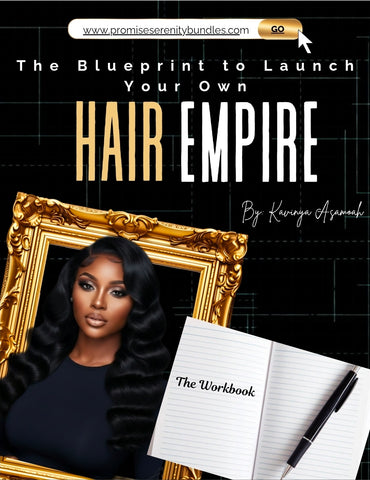 The Blueprint to Launch Your Own Hair Empire E-Book